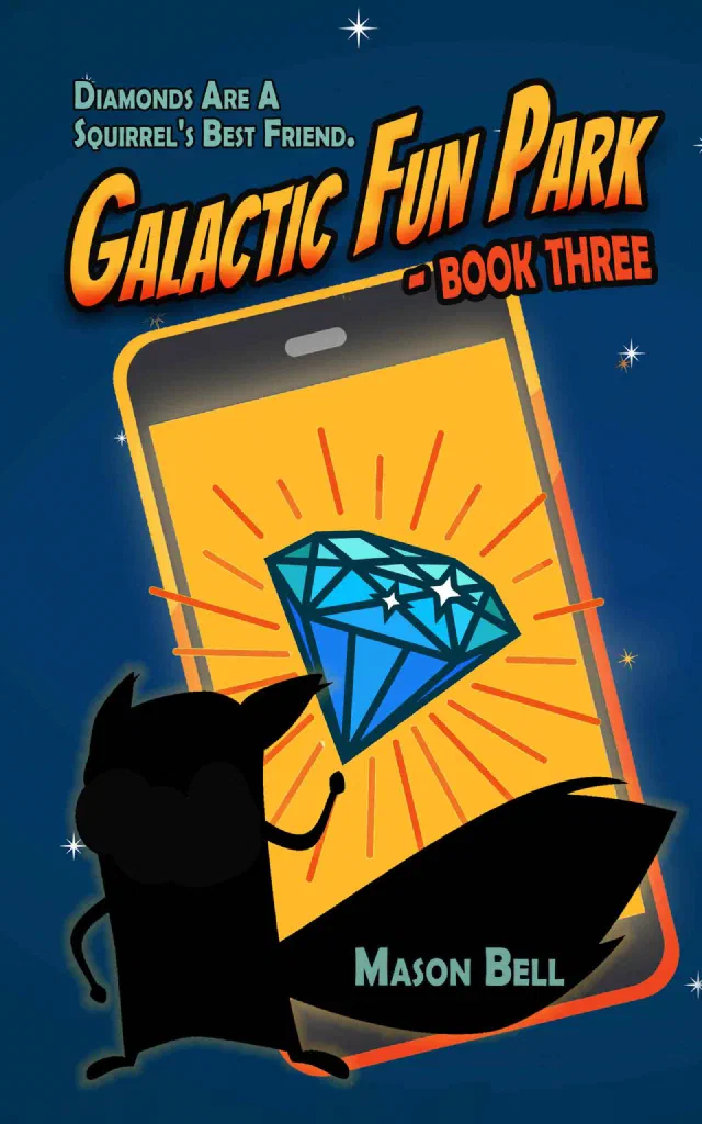 Galactic Fun Park: Book Three cover